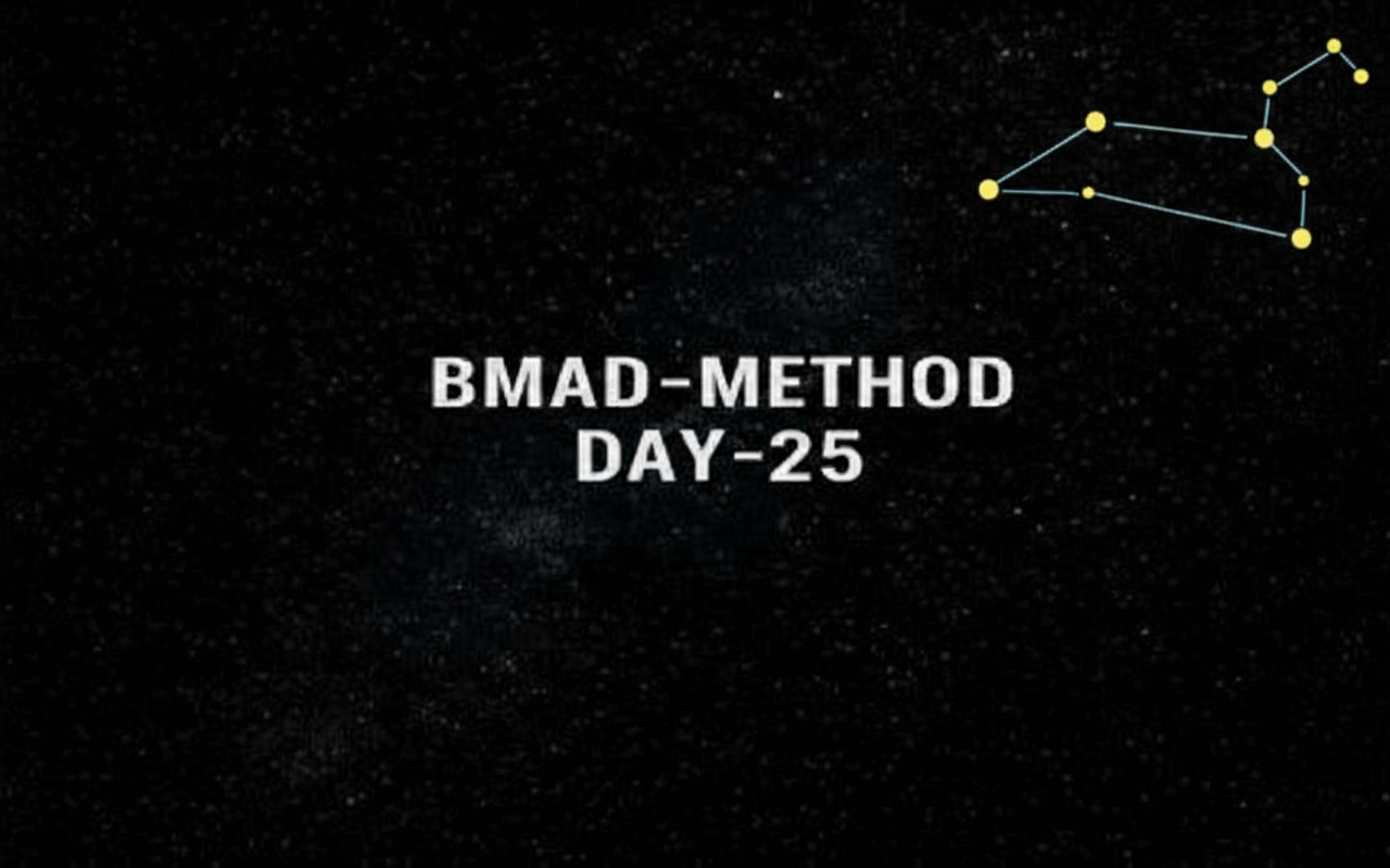 [Day 25] BMAD-Method Data