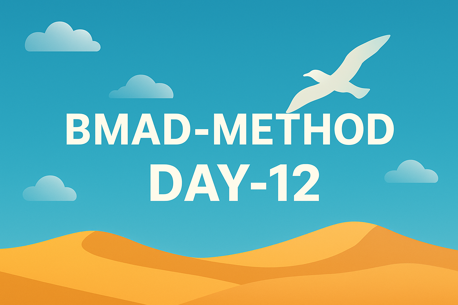 [Day 12] BMAD-Method - review fullstack project