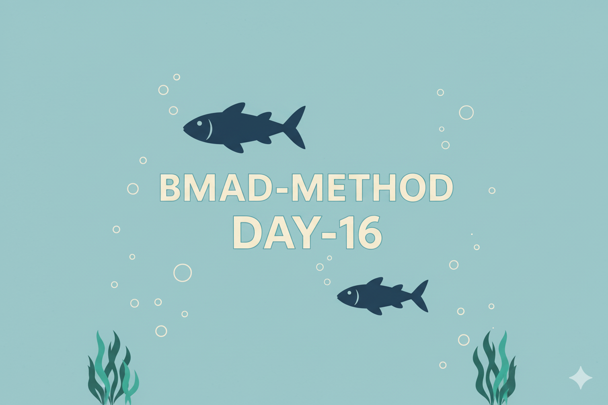 [Day 16] BMAD-Method - Creative Writing