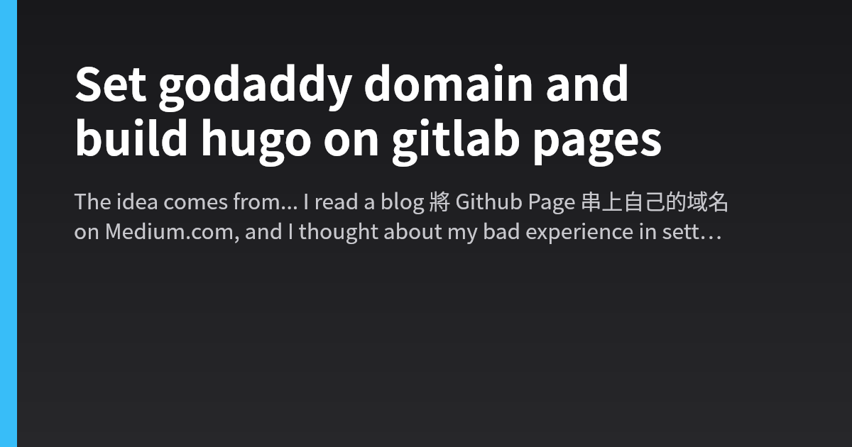 Set godaddy domain and build hugo on gitlab pages