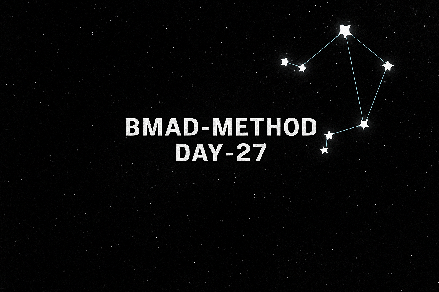 [Day 27] BMAD-Method v6 - part 2 - BMM